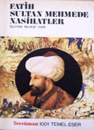 Fatih Sultan Mehmede Nasihetler - Sultan Muradxan